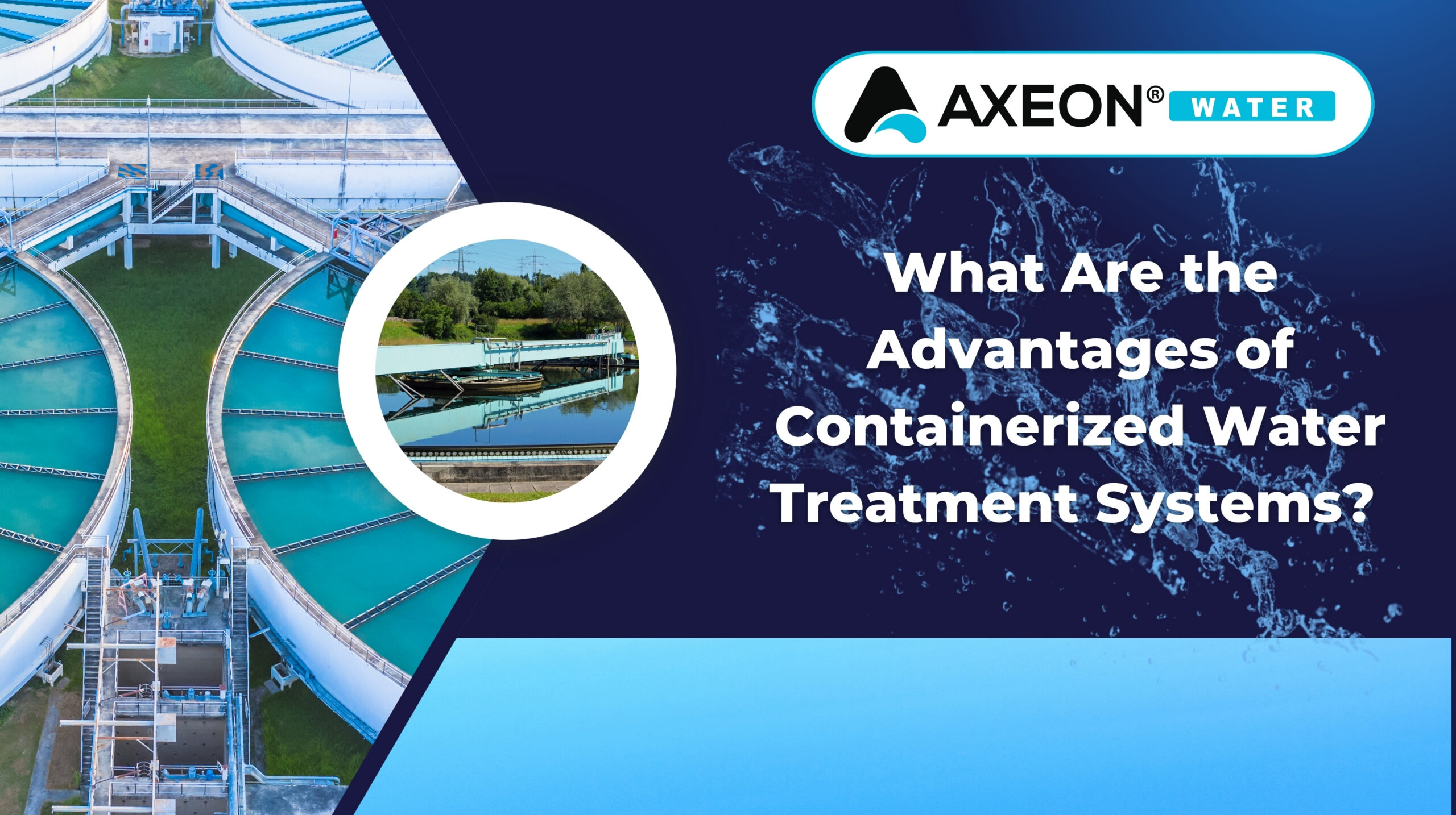 What Are the Advantages of Containerized Water Treatment Systems?